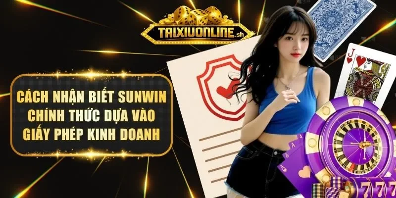 cach-nhan-biet-sunwin-chinh-thuc-dua-vao-giay-phep-kinh-doanh