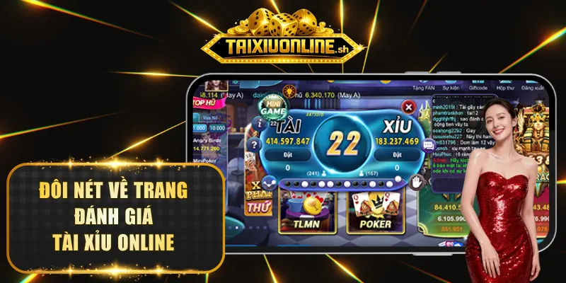 Đôi nét về trang đánh giá Tài Xỉu Online